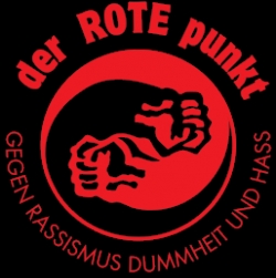 der ROTE punkt - gegen Rassismus Dummheit und Hass